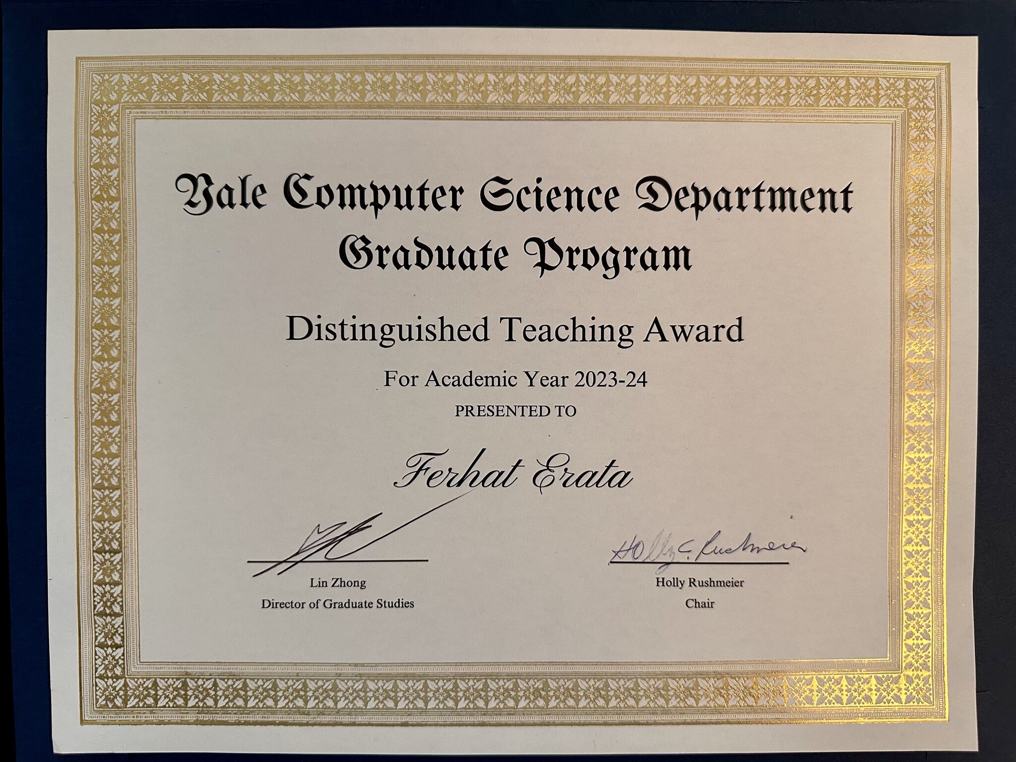 Yale Computer Science Department Graduate Program Distinguished Teaching Award certificate for Academic Year 2023–24, presented to Ferhat Erata, signed by Lin Zhong (Director of Graduate Studies) and Holly Rushmeier (Chair).